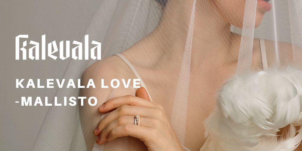 Kalevala Love sormusmallisto Laatukorusta